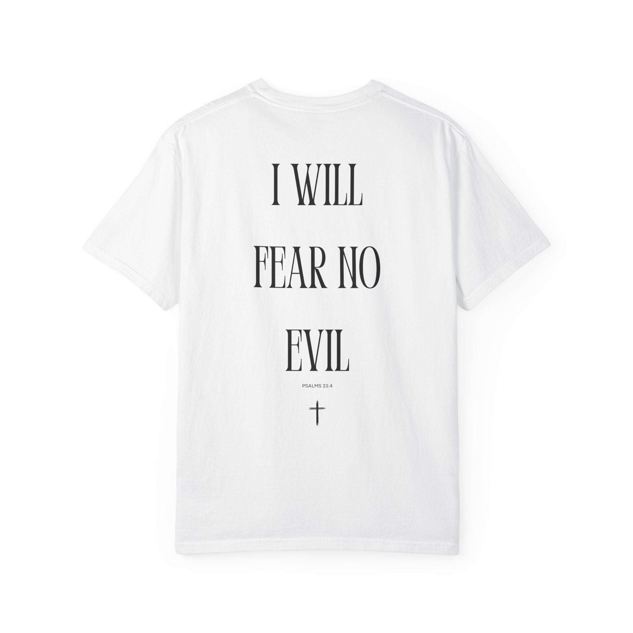 Fear No Evil Tee